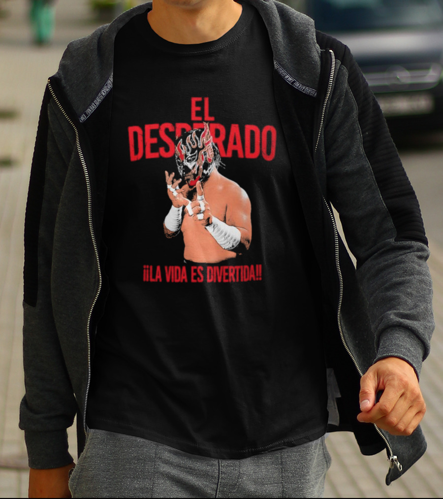 El Desperado Masked Wrestler La Vida Es Divertida T-Shirt