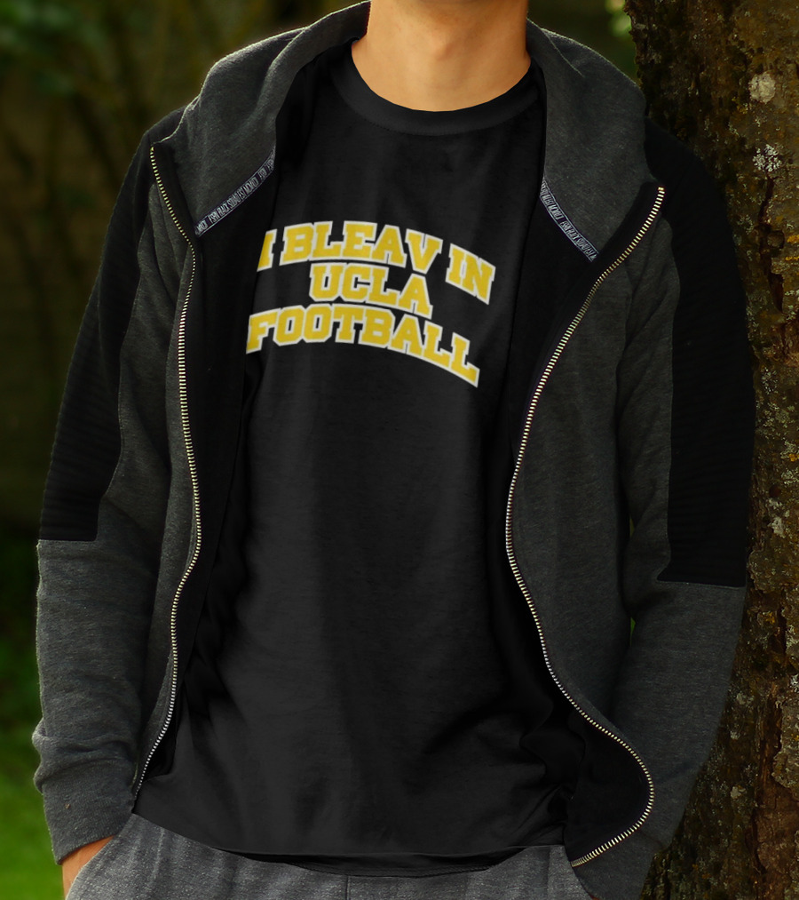I Bleav In UCLA Football T-Shirt