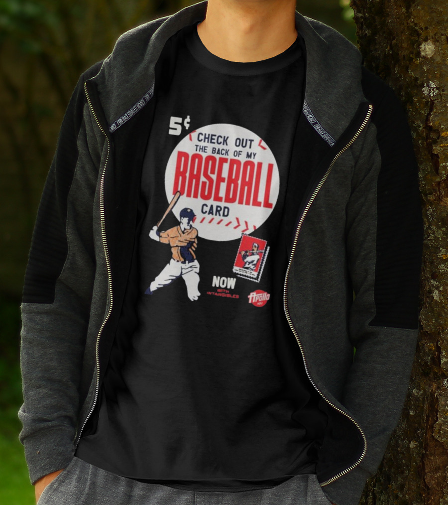 5¢ Check Out The Back Of My Baseball Card Now With Intangibles Ripollo T-Shirt