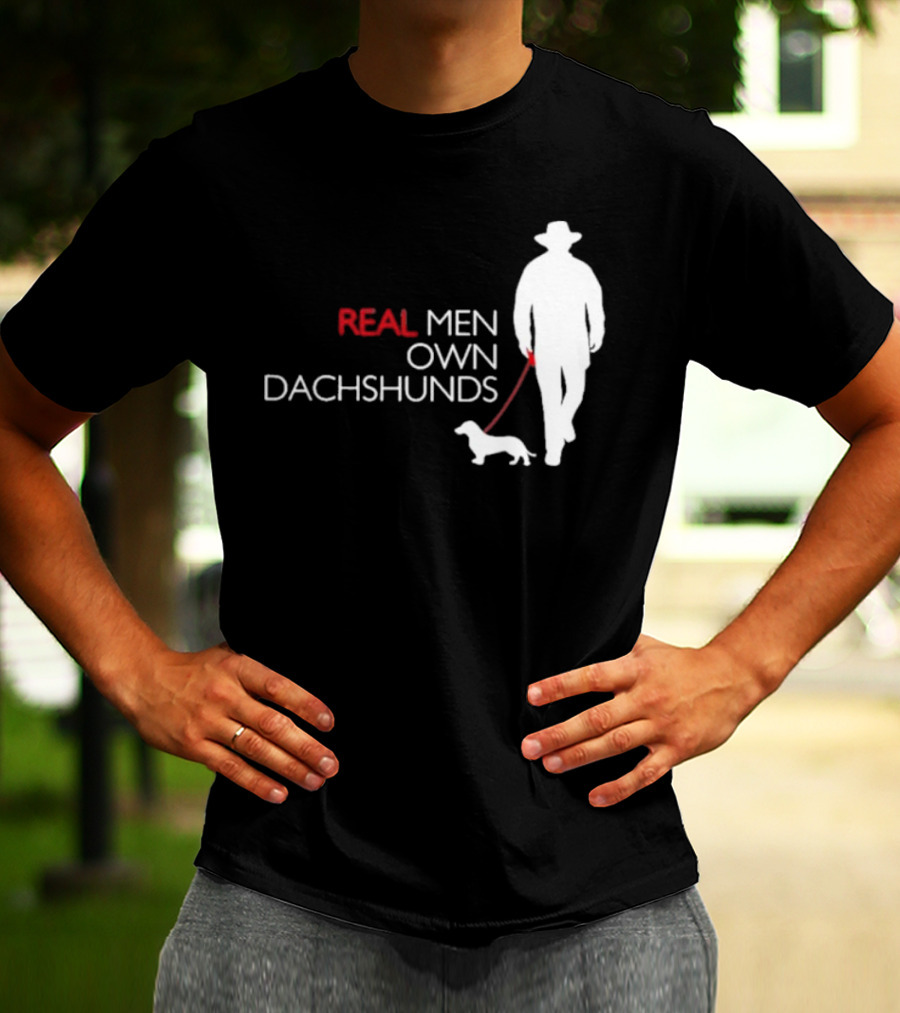 REAL MEN OWN DACHSHUNDS Walking T-Shirt