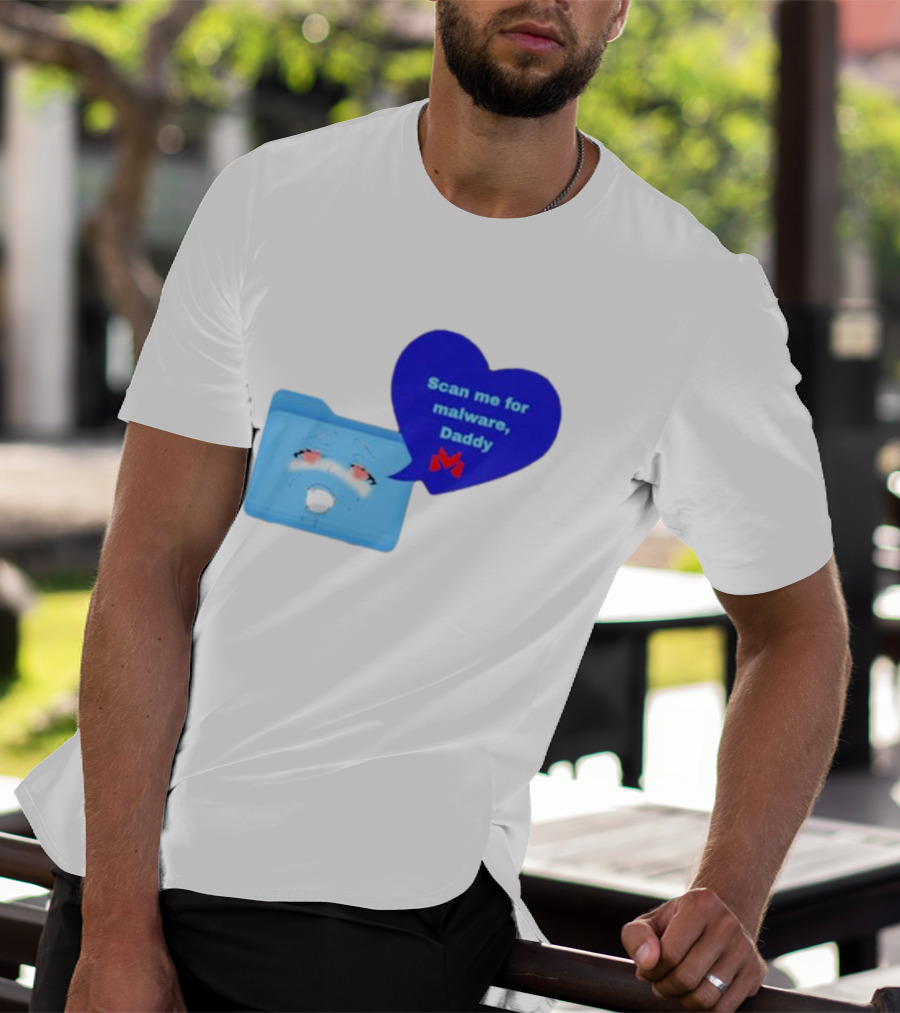 Scan Me Malcore Cute Crying Folder Scan Me For Malware Daddy Heart T-Shirt