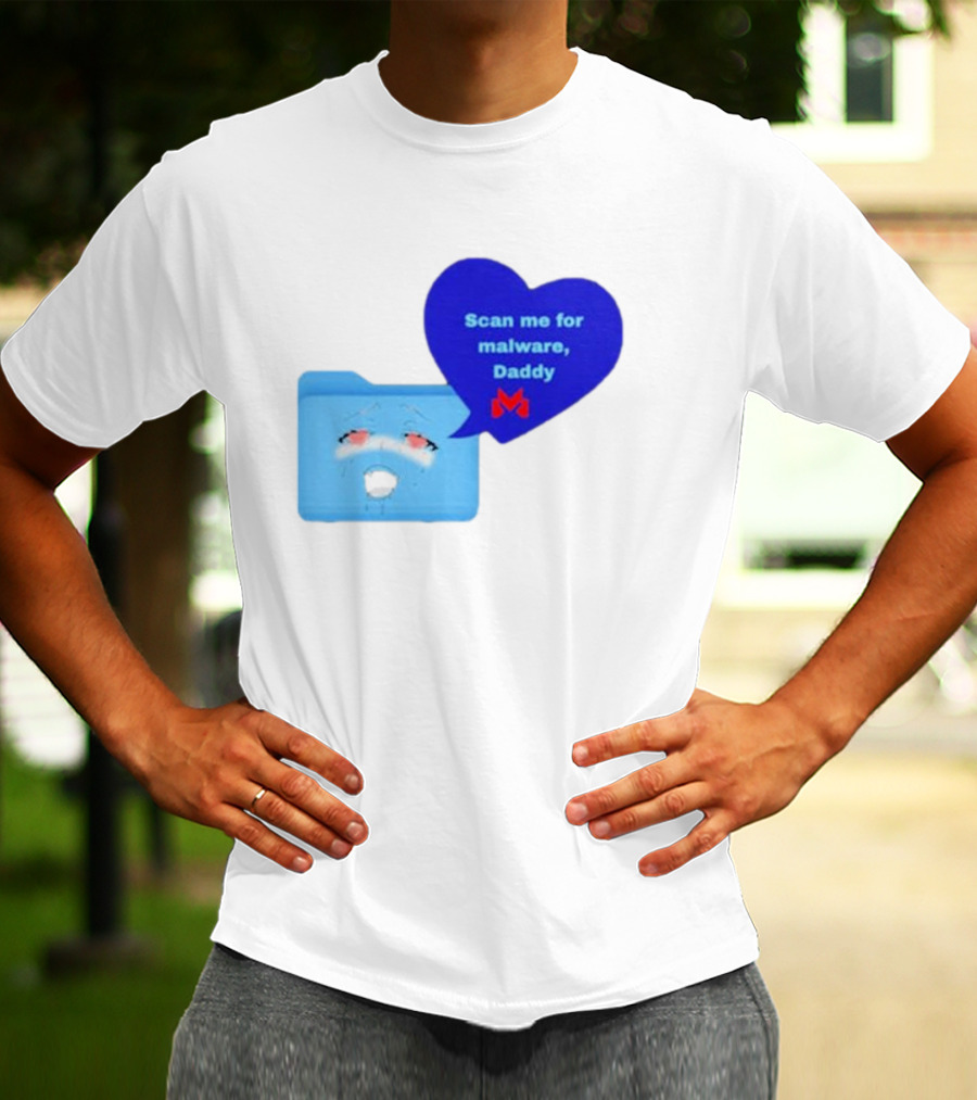 Scan Me Malcore Cute Crying Folder Scan Me For Malware Daddy Heart T-Shirt