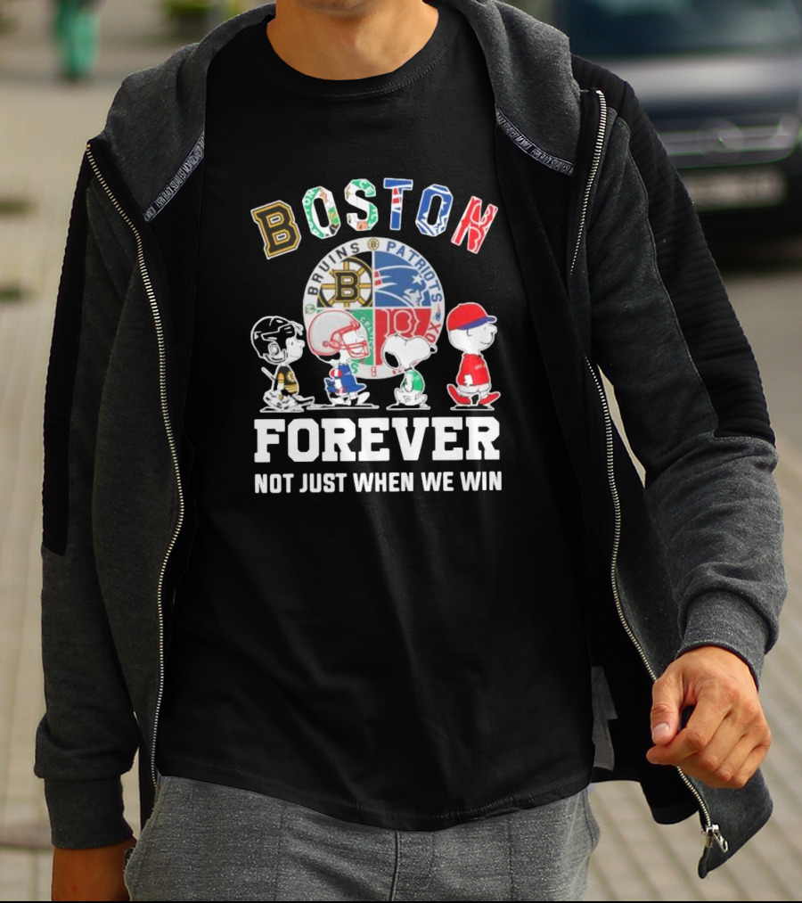 Boston Bruins Patriots Boston Forever Not Just When We Win Peanuts Characters T-Shirt