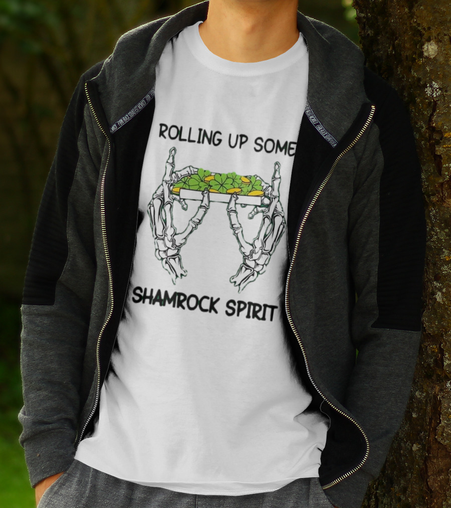Rolling Up Some Shamrock Spirit Skeleton Hands St Patrick's Day T-Shirt