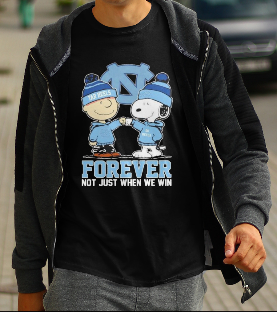 Snoopy And Charlie Brown North Carolina Tar Heels Go Heels Forever Not Just When We Win T-Shirt