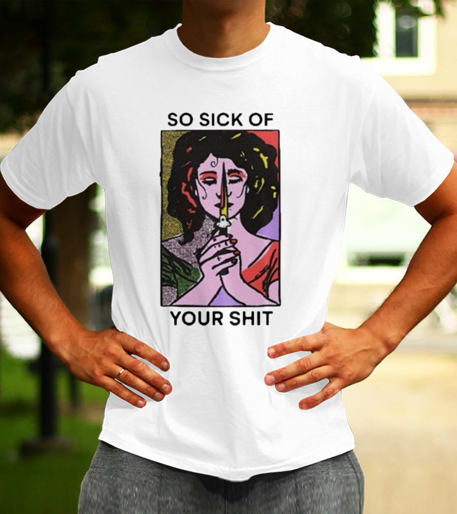 So Sick Of Your Shit Woman Holding Knife Colorful Pop T-Shirt