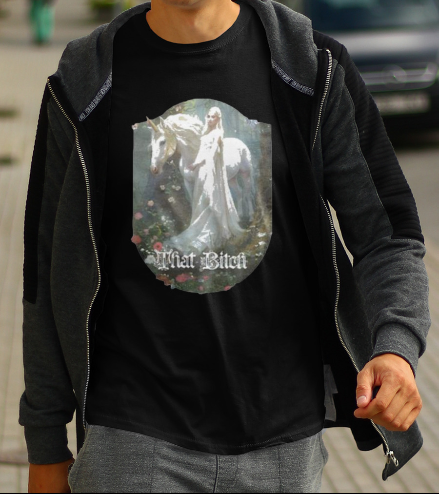 That Bitch Medieval Fantasy Unicorn Ethereal Woman In Forest T-Shirt