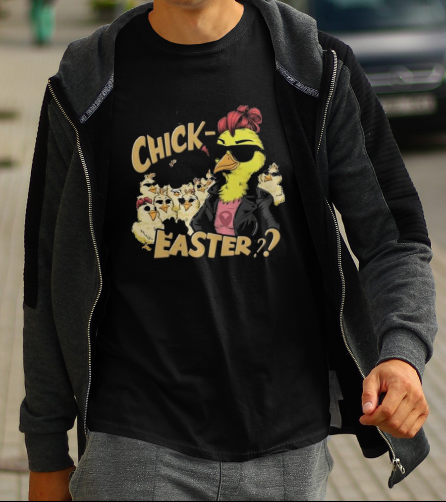 Feeling Chick-Tastic This Easter? T-Shirt