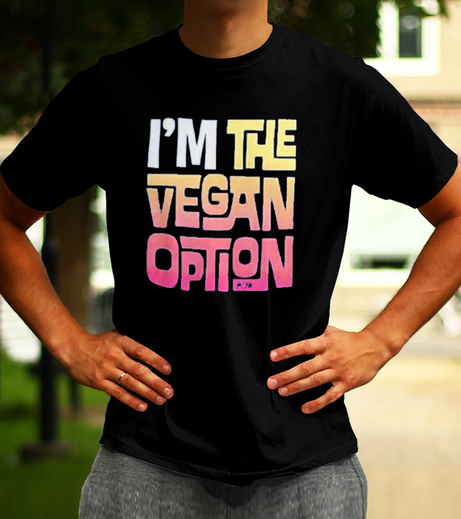 I’m The Vegan Option Gradient Text T-Shirt