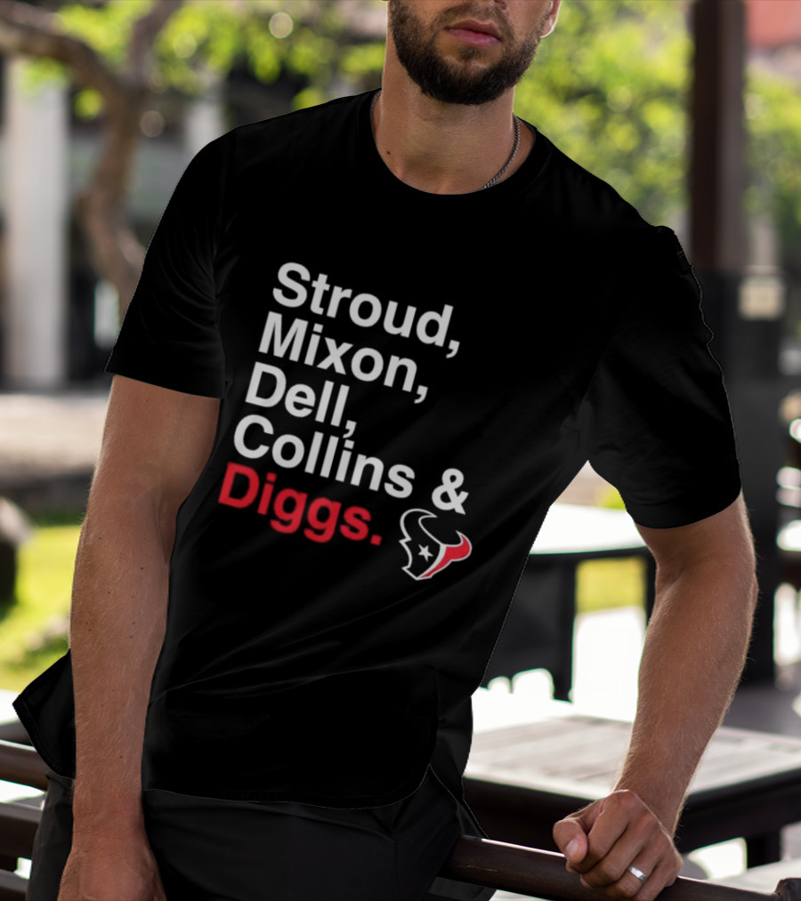 Stroud Mixon Dell Collins Diggs Houston Texans T-Shirt