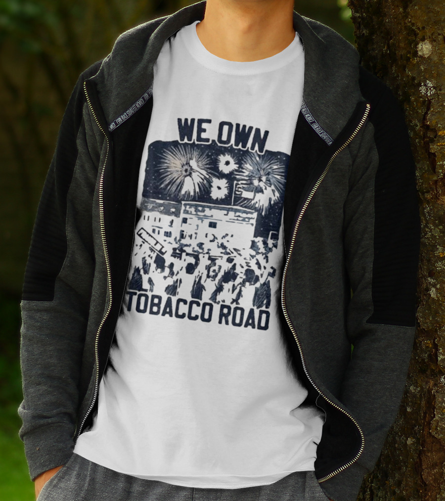 We Own Tobacco Road Franklin ST Fireworks T-Shirt
