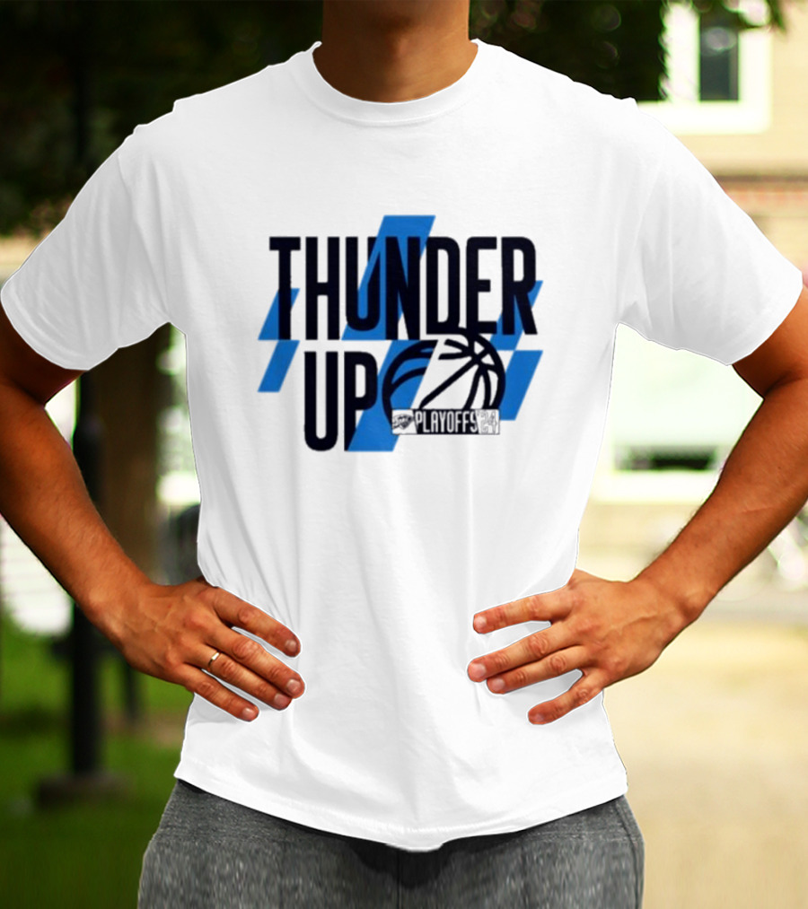 THUNDER UP PLAYOFFS T-Shirt
