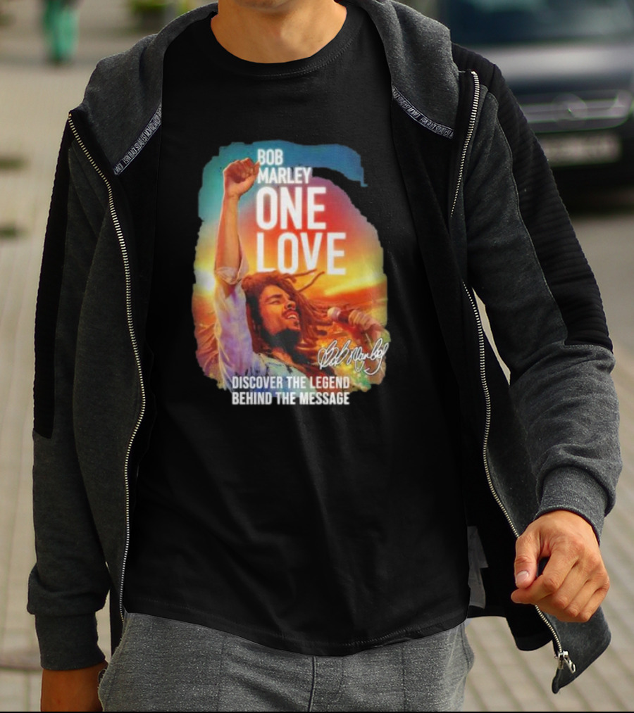Bob Marley One Love Discover The Legend Behind The Message T-Shirt
