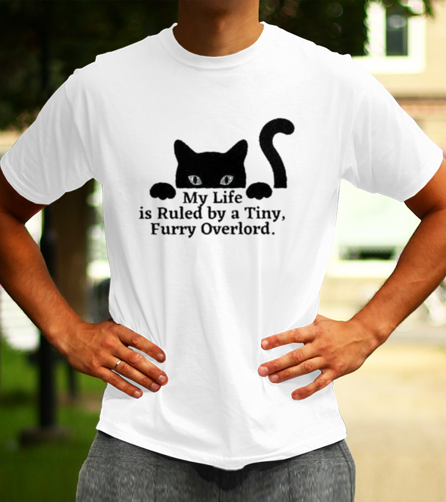 Black Cat My Life Is Ruled By A Tiny Furry Overlord T-Shirt