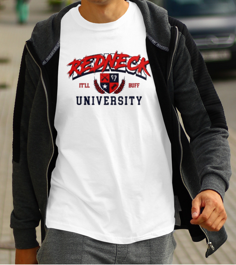 Redneck University It'll Buff Crest T-Shirt