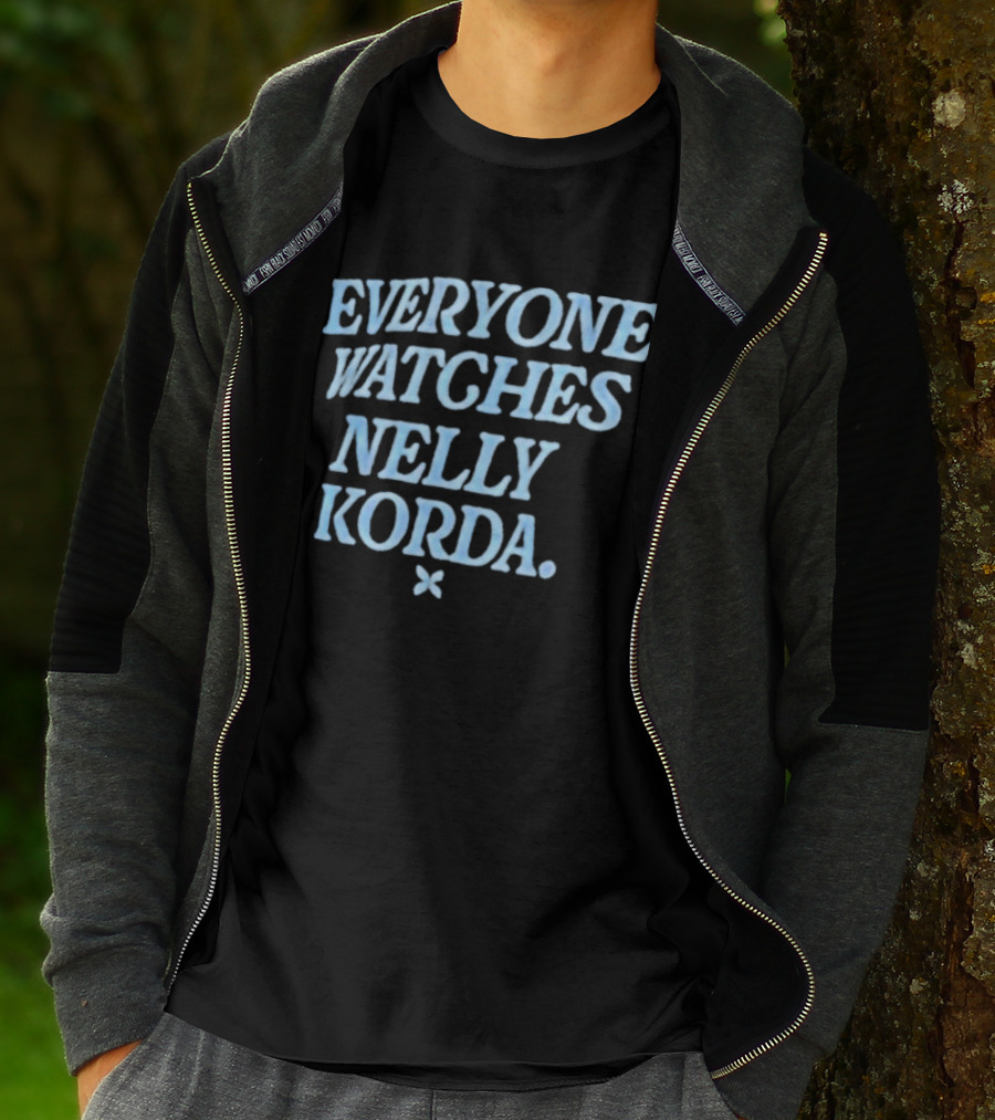 EVERYONE WATCHES NELLY KORDA T-Shirt