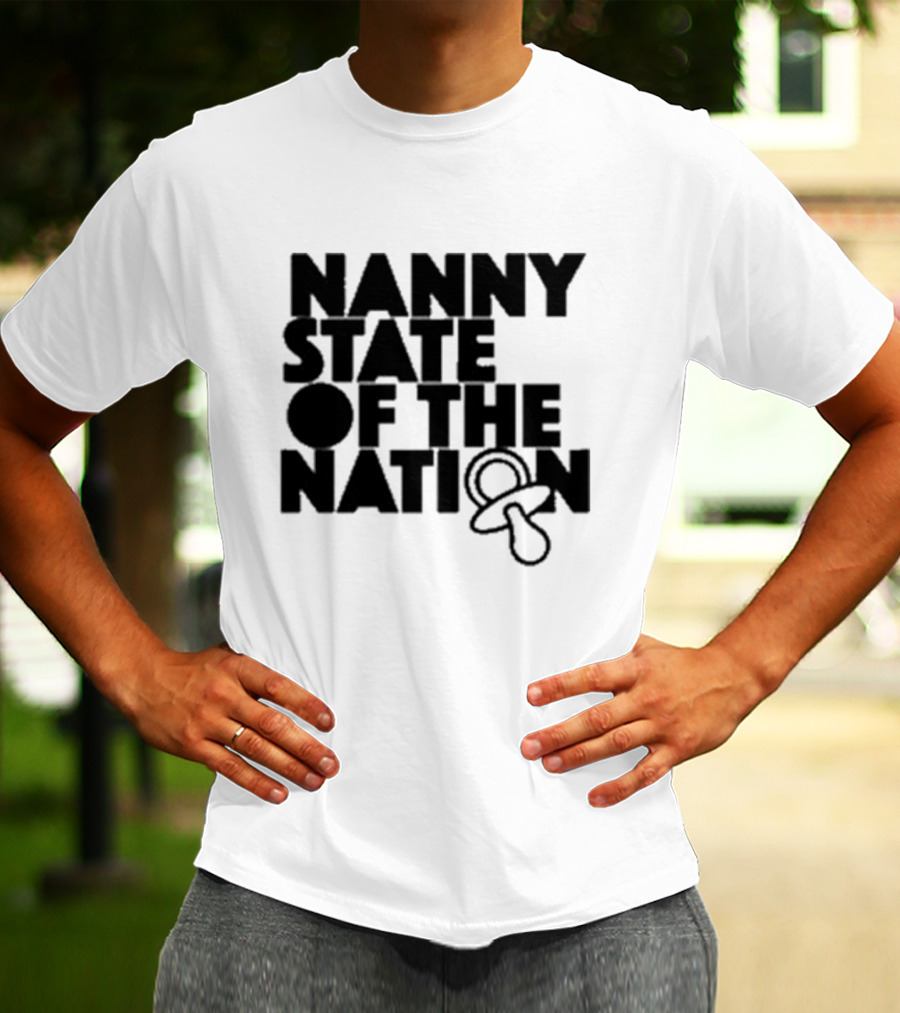Nanny State Of The Nation Pacifier T-Shirt