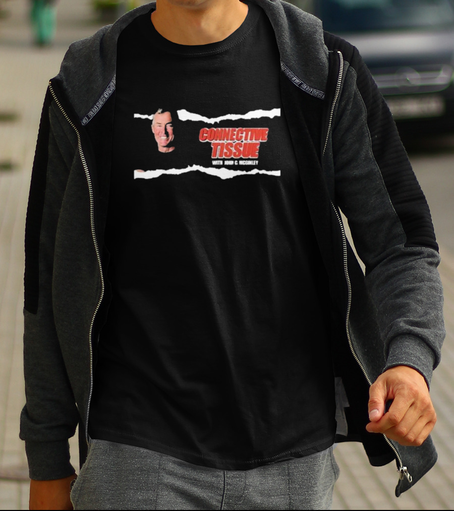 Connective Tissue With John C Mcginley Torn Edge T-Shirt