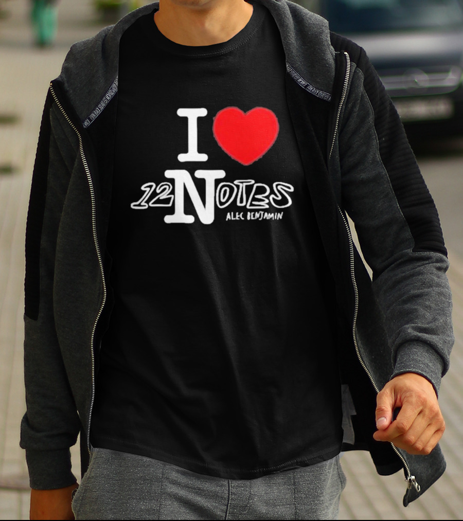 I Love 12 Notes Alec Benjamin T-Shirt