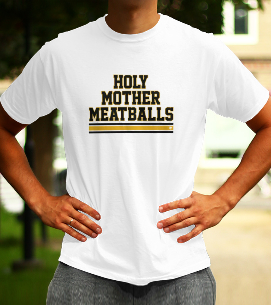 Holy Mother Meatballs T-Shirt