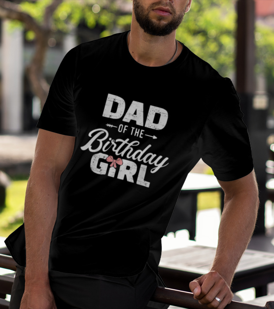 Dad Of The Birthday Girl Matching Family Mens T-Shirt