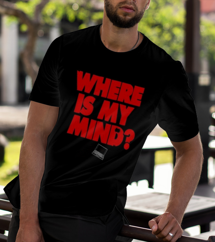 404 Where Is My Mind? Last Chance T-Shirt