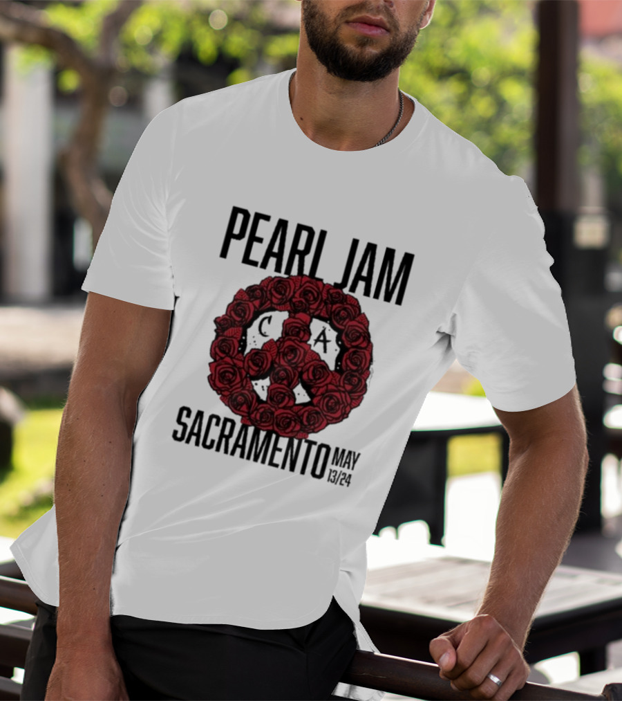Pearl Jam Sacramento May 13 24 Roses Peace T-Shirt