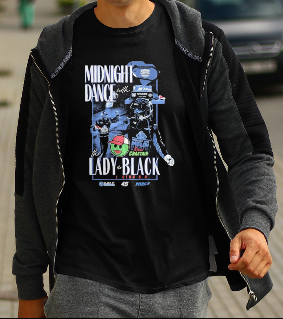 Midnight Dance With The Lady In Black Darlington S.C. Ross Chastain Protect Your Melon Rise Up T-Shirt
