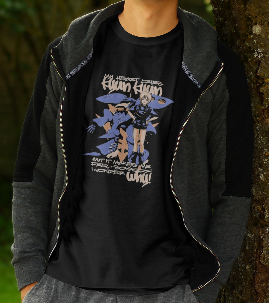 My Heart Cries Hyun Hyun Mobile Suit Gundam ZZ Puru But It Makes Me Feel So Do I Wonder Why T-Shirt
