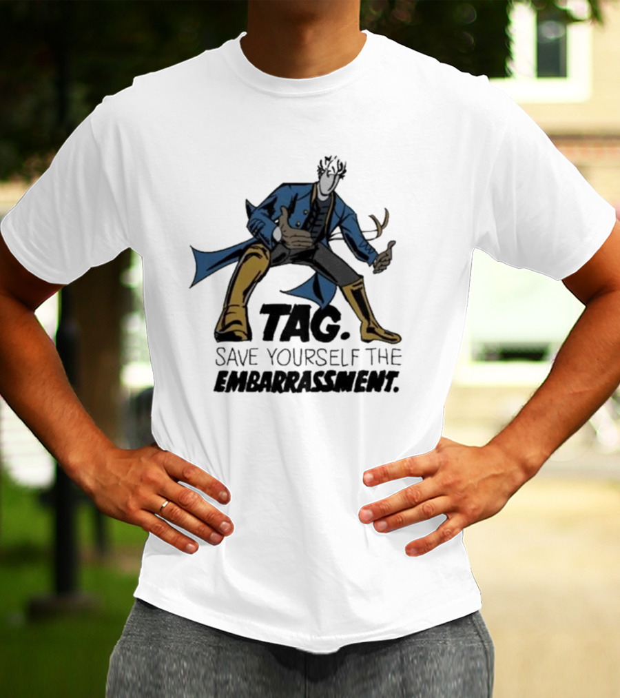 TAG Save Yourself The Embarrassment Mysterious Figure With Blue Coat And Yellow Boots T-Shirt