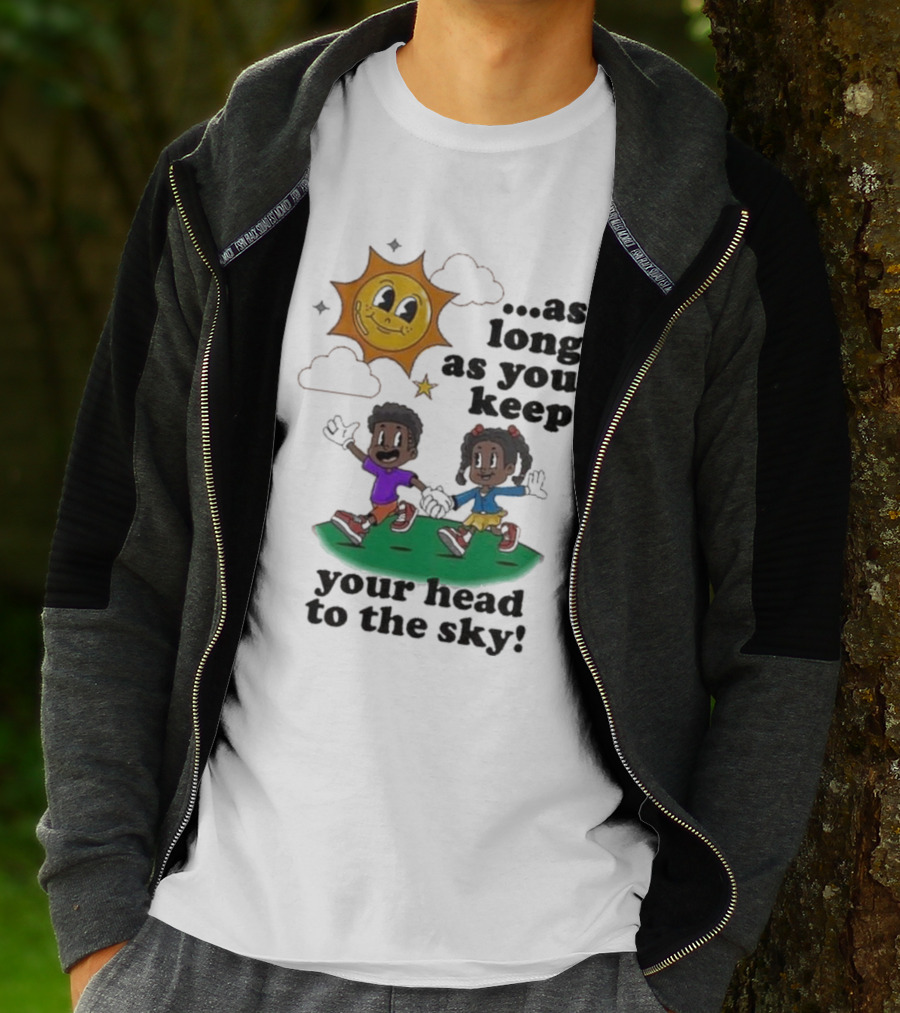 Keep Your Head To The Sky Sun And Kids Running Playfully T-Shirt