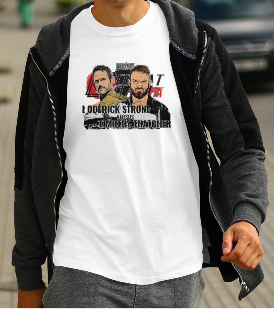 Prestige Combat PDX Roderick Strong Versus Timothy Thatcher T-Shirt
