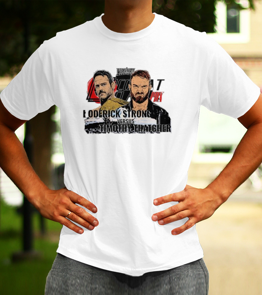 Prestige Combat PDX Roderick Strong Versus Timothy Thatcher T-Shirt
