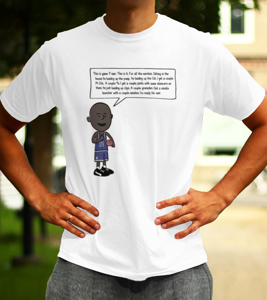 Game 7 Man For All The Marbles Ready For War Loading Up The Pump T-Shirt
