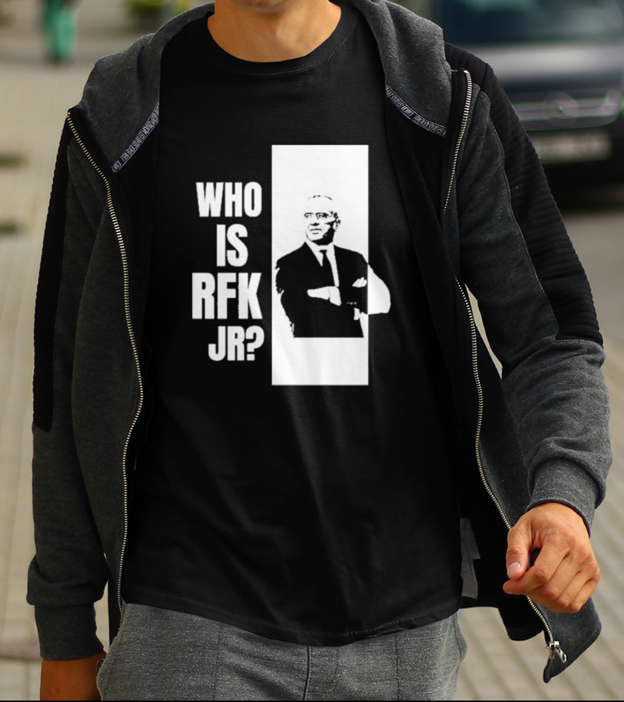 Who Is RFK Jr T-Shirt