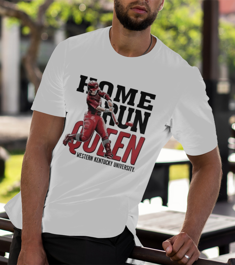 Home Run Queen Western Kentucky University Taylor Sanders T-Shirt