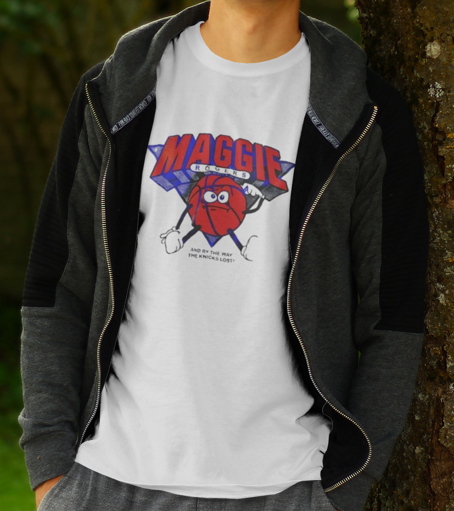 Maggie Rogers And By The Way The Knicks Lost Basketball Cartoon T-Shirt