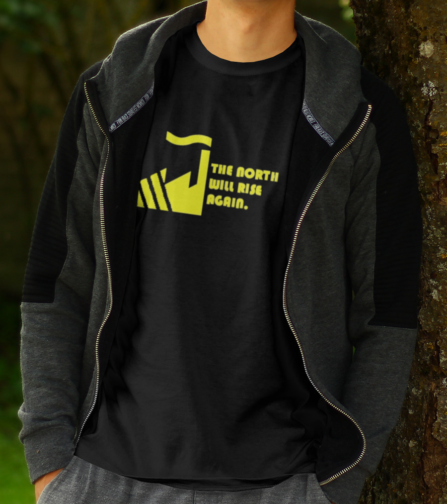 The North Will Rise Again T-Shirt