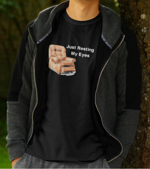 Just Resting My Eyes Power Nap Recliner Chair T-Shirt
