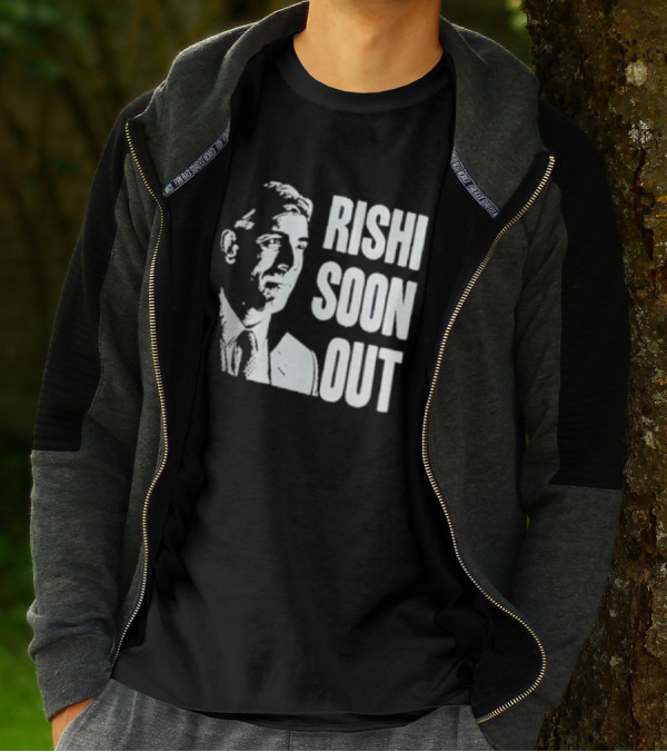 Rishi Soon Out Political T-Shirt