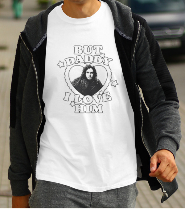 But Daddy I Love Him Jon Snow Heart Stars T-Shirt