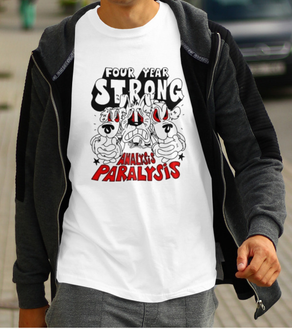 Four Year Strong Analysis Paralysis Angry Cartoon Dogs With Red Eyes T-Shirt