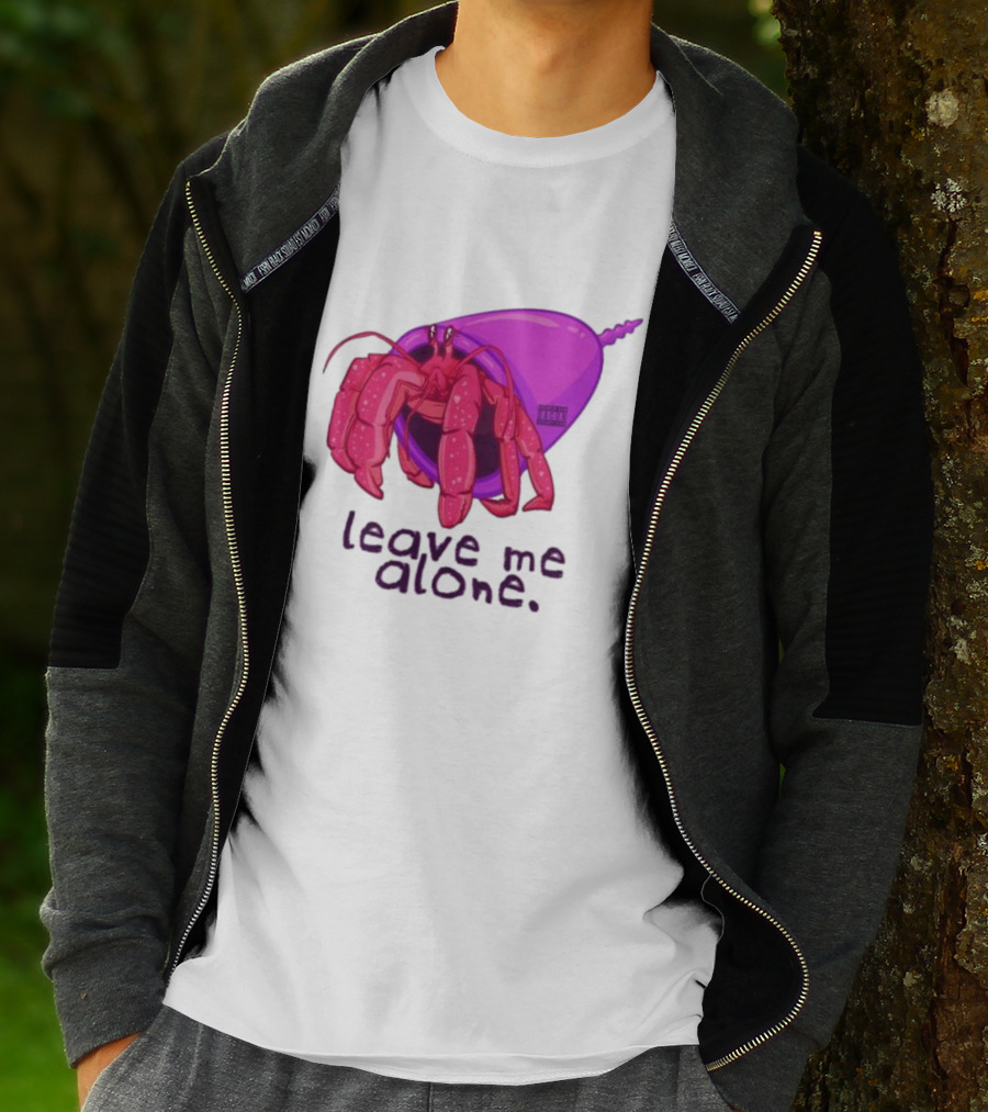Leave Me Alone Purple Shell Hermit Crab T-Shirt