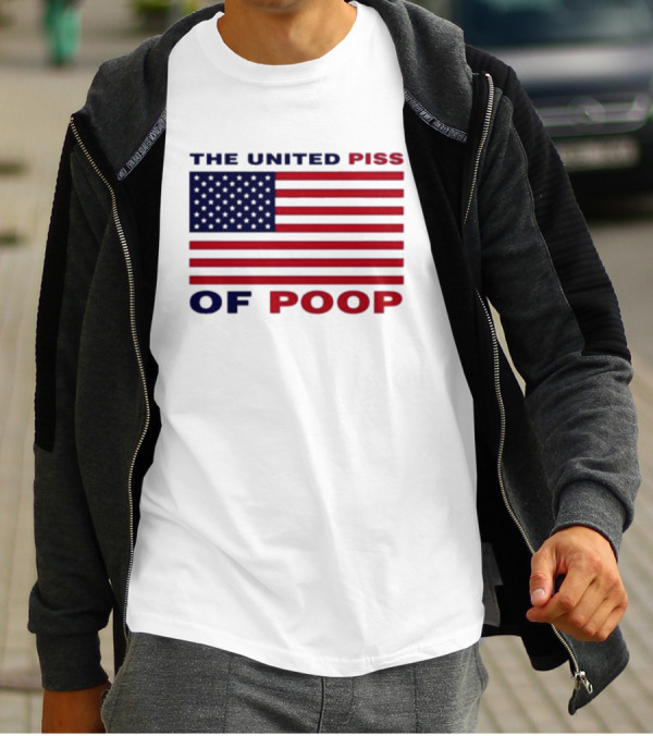 The United Piss Of Poop USA Flag Satire T-Shirt