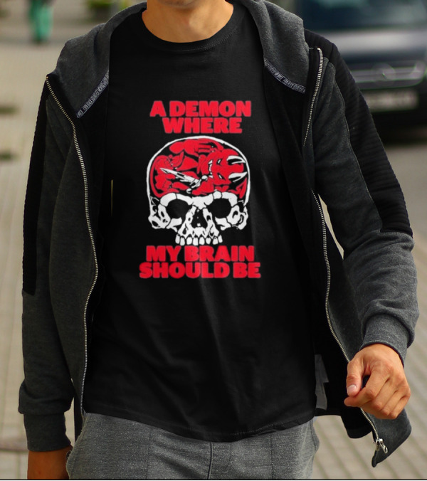 A Demon Where My Brain Should Be Skull With Red Demon Inside T-Shirt