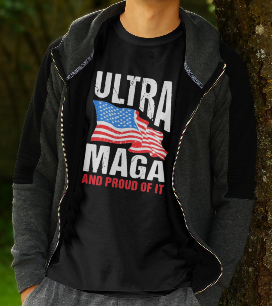 Ultra Maga And Proud Of It American Flag T-Shirt