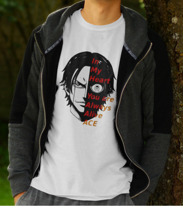 In My Heart You Are Always Alive Ace One Piece T-Shirt