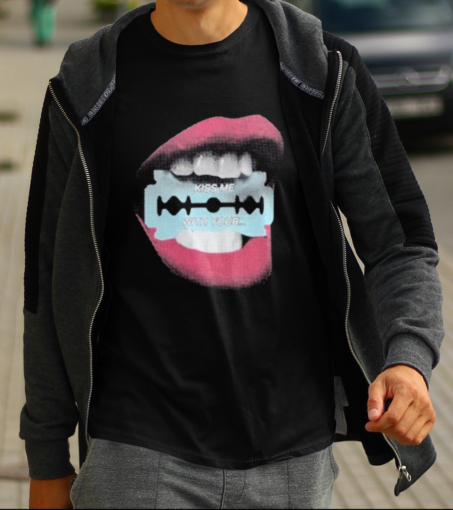 Kiss Me With Your Razor Blade Mouth T-Shirt