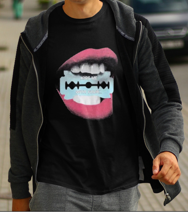 Kiss Me With Your Razor Blade Mouth T-Shirt