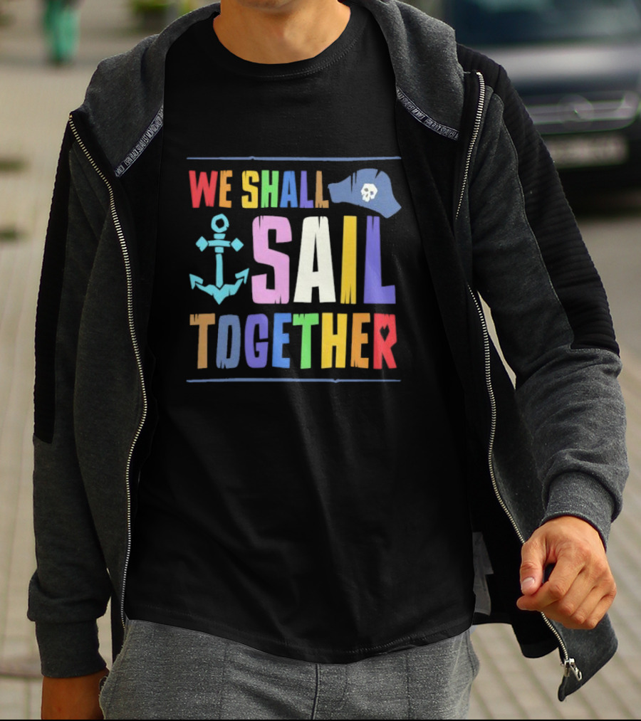 Sea Of Thieves We Shall Sail Together Pride Anchor Skull Hat T-Shirt